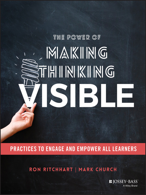 Title details for The Power of Making Thinking Visible by Ron Ritchhart - Wait list